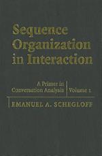 Sequence Organization in Interaction: Volume 1