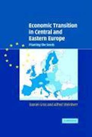 Economic Transition in Central and Eastern Europe