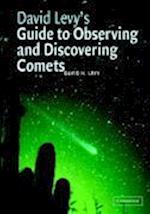 David Levy's Guide to Observing and Discovering Comets
