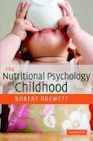 The Nutritional Psychology of Childhood