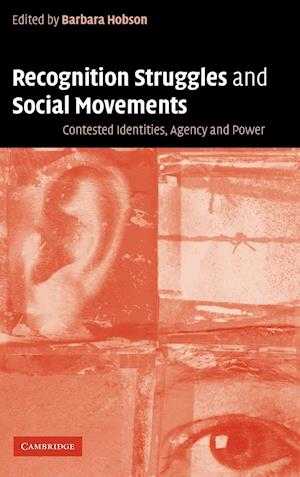 Recognition Struggles and Social Movements