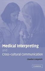 Medical Interpreting and Cross-Cultural Communication