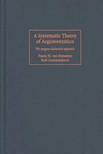 A Systematic Theory of Argumentation