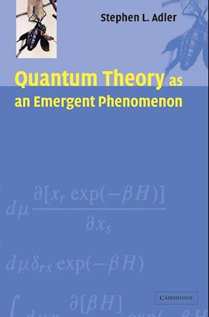 Quantum Theory as an Emergent Phenomenon