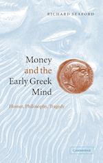 Money and the Early Greek Mind