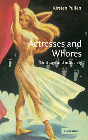 Actresses and Whores