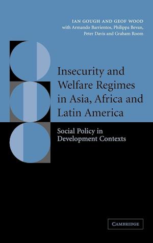 Insecurity and Welfare Regimes in Asia, Africa and Latin America