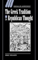 The Greek Tradition in Republican Thought