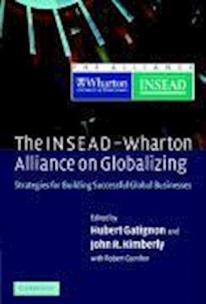 The INSEAD-Wharton Alliance on Globalizing