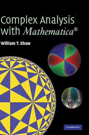 Complex Analysis with MATHEMATICA®
