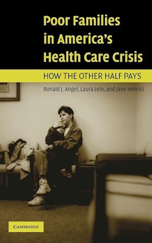 Poor Families in America's Health Care Crisis