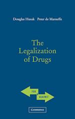 The Legalization of Drugs