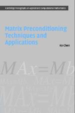Matrix Preconditioning Techniques and Applications