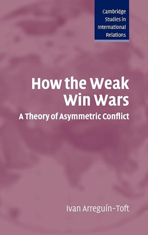 How the Weak Win Wars