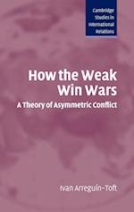 How the Weak Win Wars