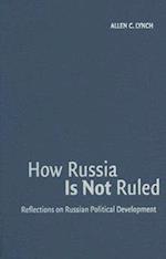 How Russia Is Not Ruled
