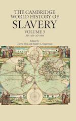 The Cambridge World History of Slavery: Volume 3, AD 1420-AD 1804