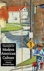 The Cambridge Companion to Modern American Culture