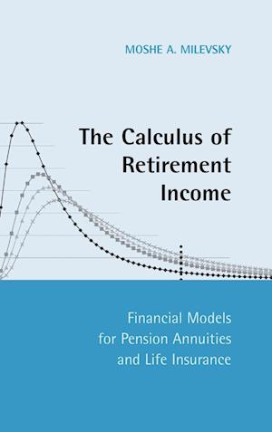 The Calculus of Retirement Income