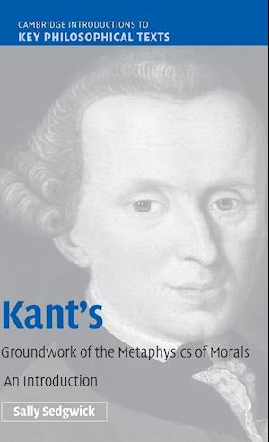 Kant's Groundwork of the Metaphysics of Morals