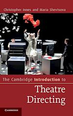 The Cambridge Introduction to Theatre Directing