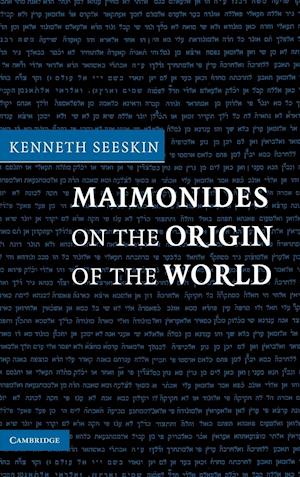 Maimonides on the Origin of the World