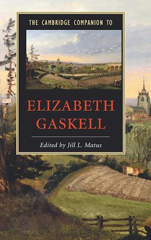 The Cambridge Companion to Elizabeth Gaskell