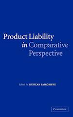 Product Liability in Comparative Perspective