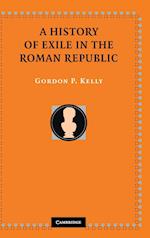 A History of Exile in the Roman Republic