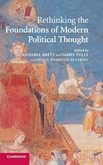Rethinking The Foundations of Modern Political Thought