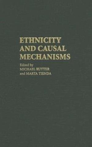 Ethnicity and Causal Mechanisms