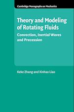Theory and Modeling of Rotating Fluids