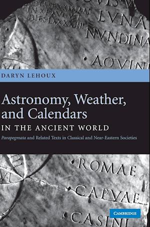 Astronomy, Weather, and Calendars in the Ancient World