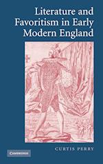 Literature and Favoritism in Early Modern England
