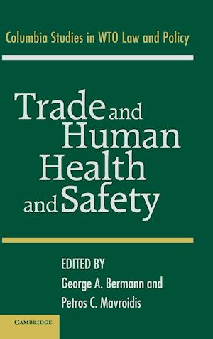 Trade and Human Health and Safety