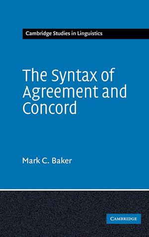 The Syntax of Agreement and Concord