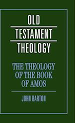 The Theology of the Book of Amos