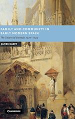 Family and Community in Early Modern Spain