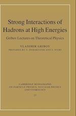 Strong Interactions of Hadrons at High Energies