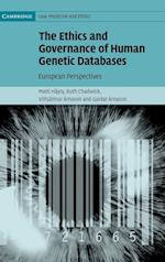 The Ethics and Governance of Human Genetic Databases