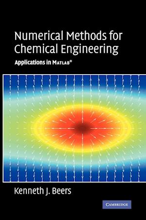 Numerical Methods for Chemical Engineering