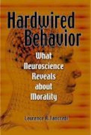 Hardwired Behavior
