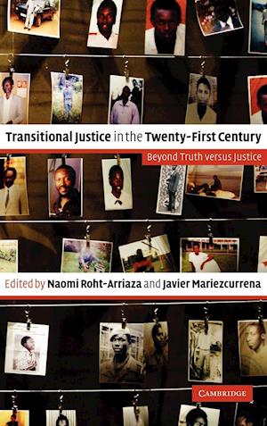 Transitional Justice in the Twenty-First Century