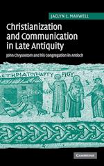 Christianization and Communication in Late Antiquity