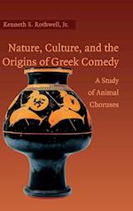 Nature, Culture, and the Origins of Greek Comedy