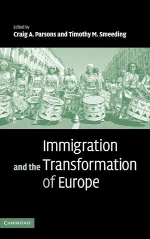 Immigration and the Transformation of Europe