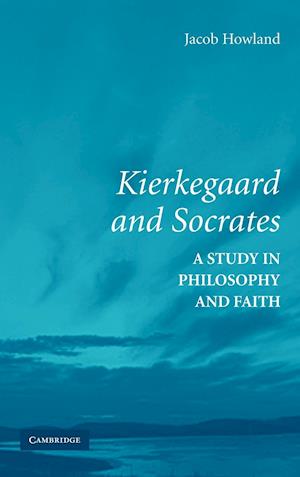 Kierkegaard and Socrates