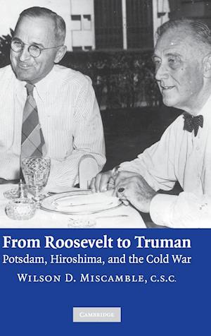 From Roosevelt to Truman