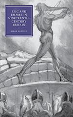 Epic and Empire in Nineteenth-Century Britain