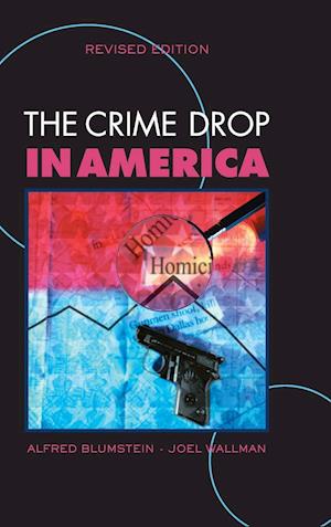 The Crime Drop in America